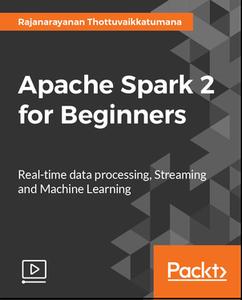 Apache Spark 2 for Beginners