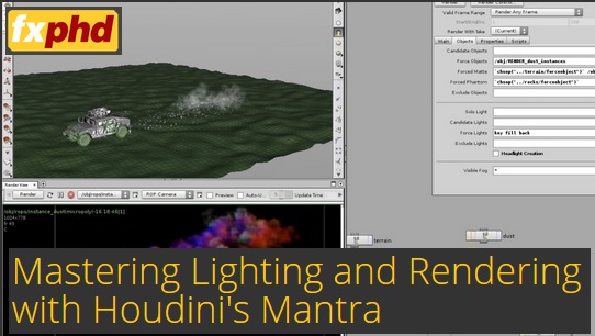 fxphd - Mastering Lighting and Rendering with Houdini's Mantra