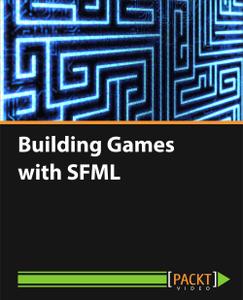 Packt - Building Games with SFML (2016)