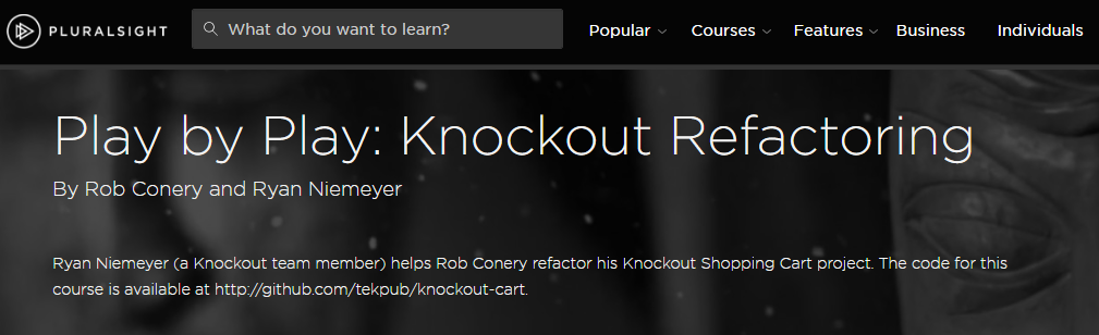 Play by Play: Knockout Refactoring [repost]