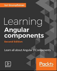 Learning Angular components - Second Edition