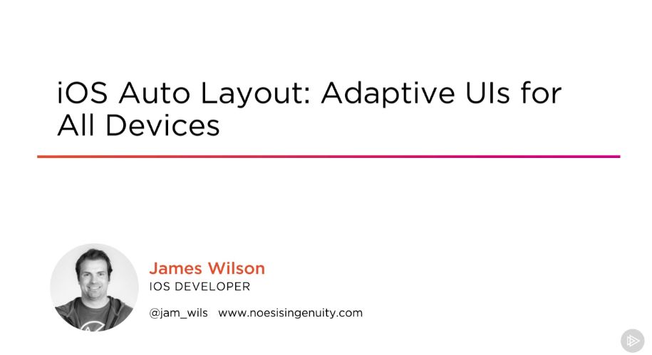 iOS Auto Layout: Adaptive UIs for All Devices