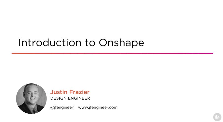 Introduction to Onshape