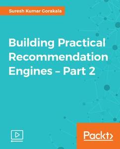 Building Practical Recommendation Engines – Part 2