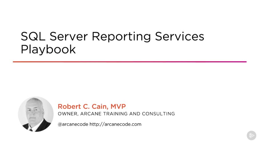 SQL Server Reporting Services Playbook