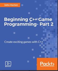 Beginning C++ Game Programming - Part 2