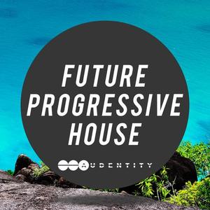 Audentity Records Future Progressive House WAV MiDi