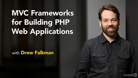 Lynda - MVC Frameworks for Building PHP Web Applications