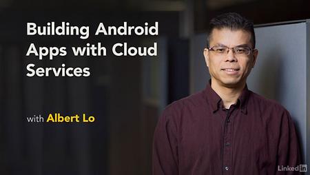 Lynda - Building Android Apps with Cloud Services