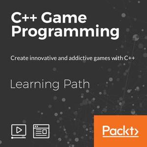 Learning Path: C++ Game Programming