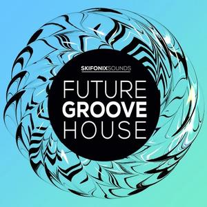 Skifonix Sounds Future Groove House WAV MiDi MASSiVE