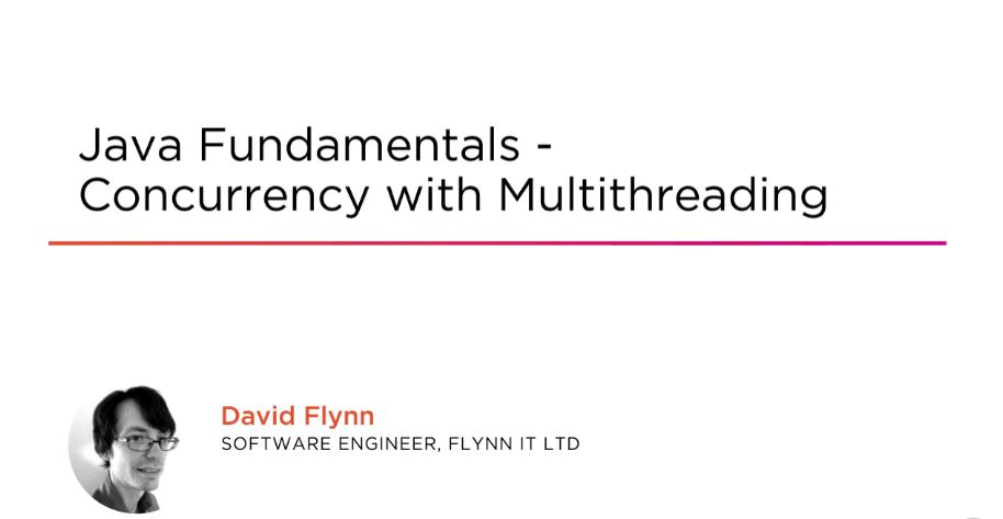 Java Fundamentals - Concurrency with Multithreading (2017)