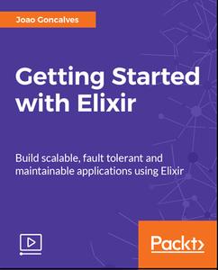 Getting Started with Elixir (2017)