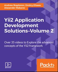 Yii2 Application Development Solutions - Volume 2 (2017)