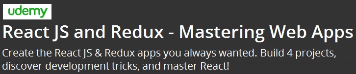 React JS and Redux - Mastering Web Apps