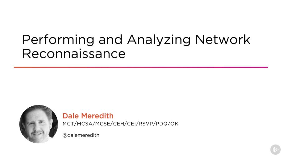 Performing and Analyzing Network Reconnaissance