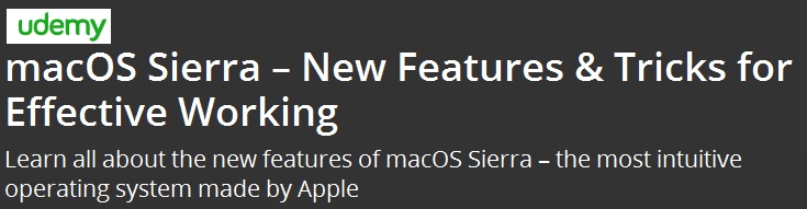 ]macOS Sierra – New Features & Tricks for Effective Working