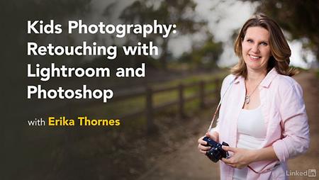 Lynda - Kids Photography: Retouching with Lightroom and Photoshop