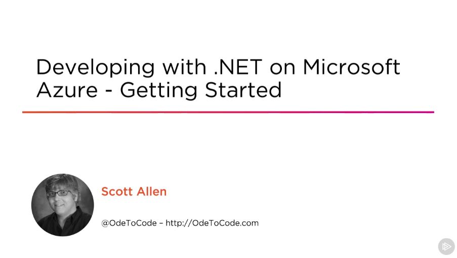 Developing with .NET on Microsoft Azure - Getting Started