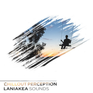 Laniakea Sounds Chillout Perception WAV MiDi AiFF