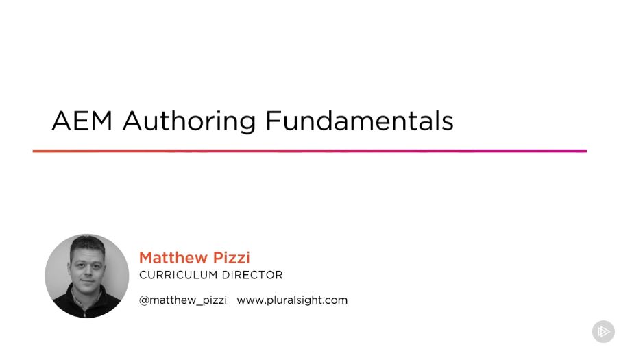 AEM Authoring Fundamentals