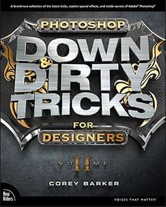 The Best of Down & Dirty Tricks in Adobe Photoshop