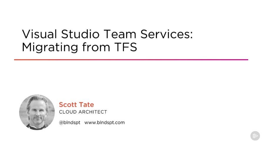 Visual Studio Team Services: Migrating from TFS