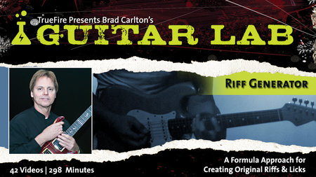 Guitar Lab Riff Generator – Brad Carlton