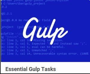 Essential Gulp Tasks