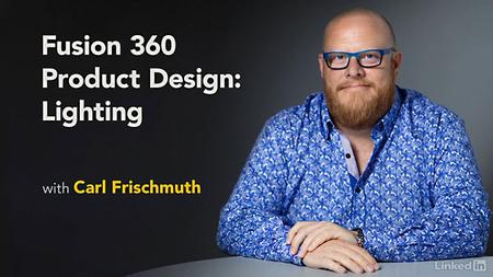 Lynda - Fusion 360 Product Design: Lighting