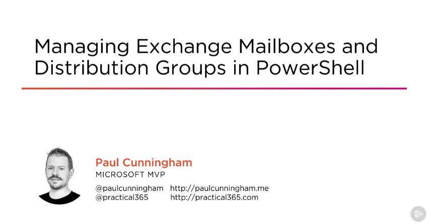 Managing Exchange Mailboxes and Distribution Groups in PowerShell