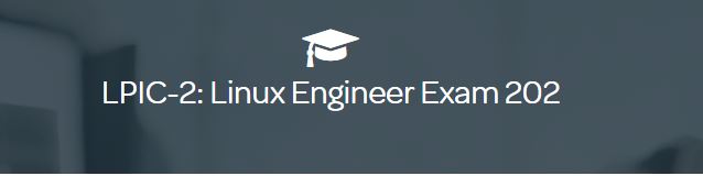 LPIC-2: Linux Engineer Exam 202