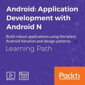 Android: Application Development with Android N