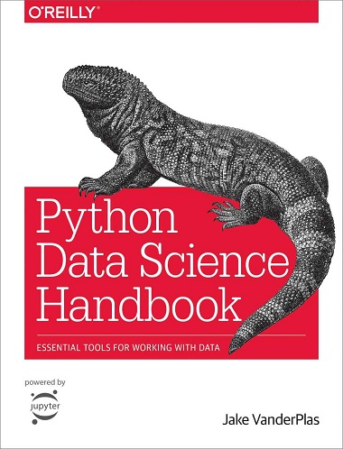 Python Data Science Handbook: Essential Tools for Working with Data by Jake VanderPlas