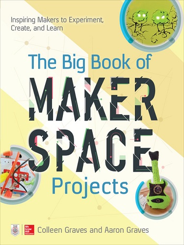 The Big Book of Makerspace Projects-P2P