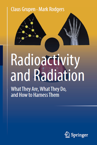 Radioactivity and Radiation: What They Are, What They Do, and How to Harness Them-P2P