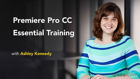 Lynda - Premiere Pro CC Essential Training (2015) (updated Jun 21, 2016)