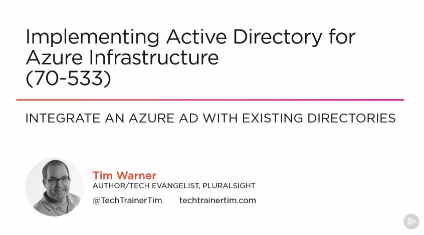 Implementing Active Directory for Azure Infrastructure (70-533)