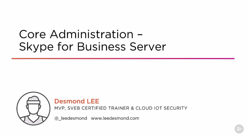 Core Administration - Skype for Business Server