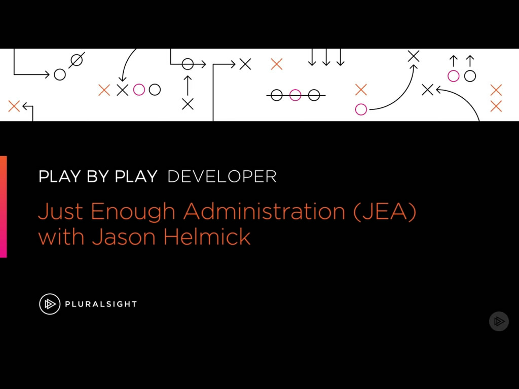 Play by Play: Just Enough Administration (JEA)