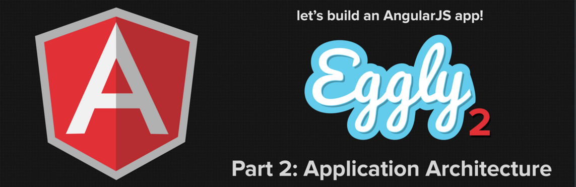 Egghead - AngularJS Application Architecture (2016)