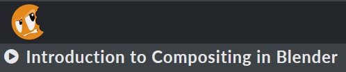 cgcookie - Introduction to Compositing in Blender