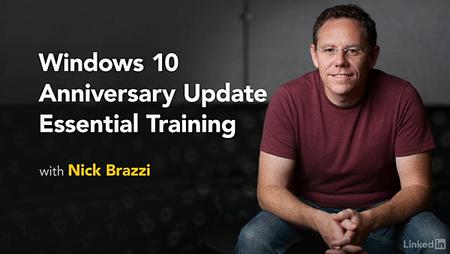 Lynda - Windows 10 Anniversary Update Essential Training (updated Aug 12, 2016)