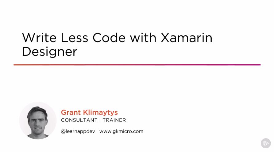 Write Less Code with Xamarin Designer (2016)