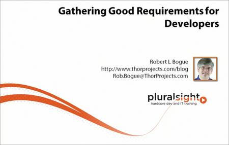  Gathering Good Requirements for Developers [repost]