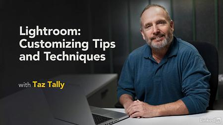 Lynda - Lightroom: Customizing Tips and Techniques