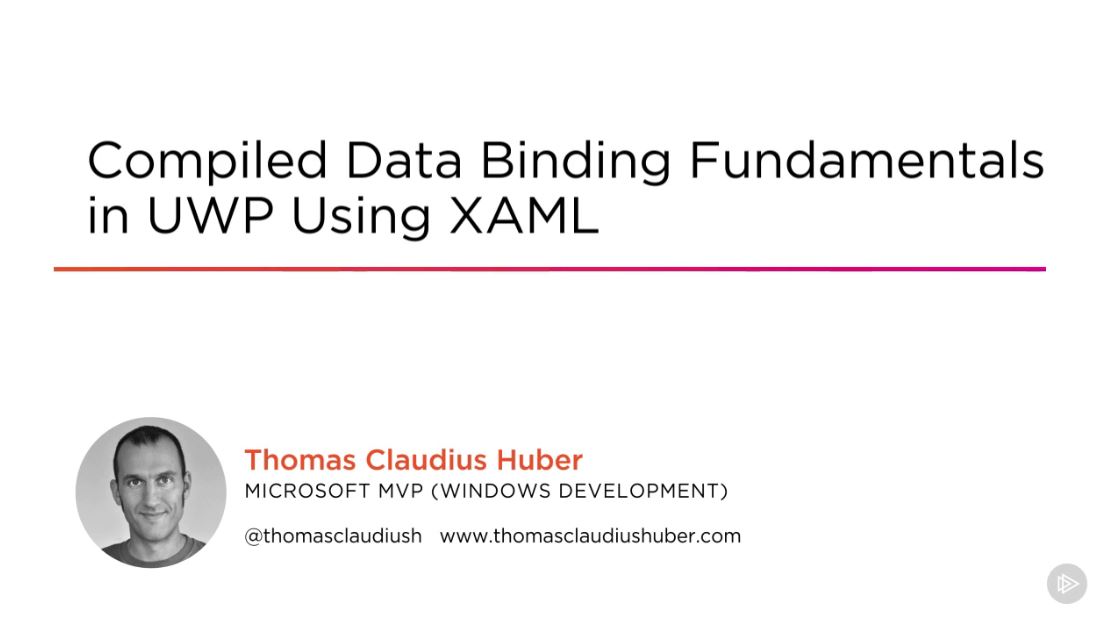 Compiled Data Binding Fundamentals in UWP Using XAML (2016)