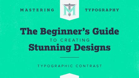 Mastering Typography 1: The Beginner's Guide to Creating Stunning Designs – Typographic