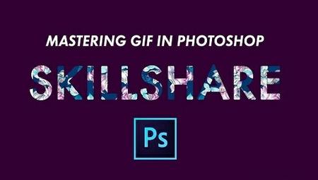 Mastering GIF in Photoshop