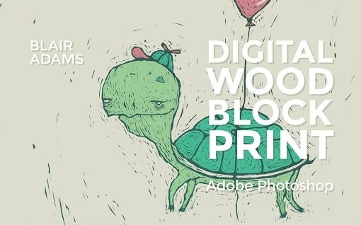 Digital Woodblock Print - Adobe Photoshop